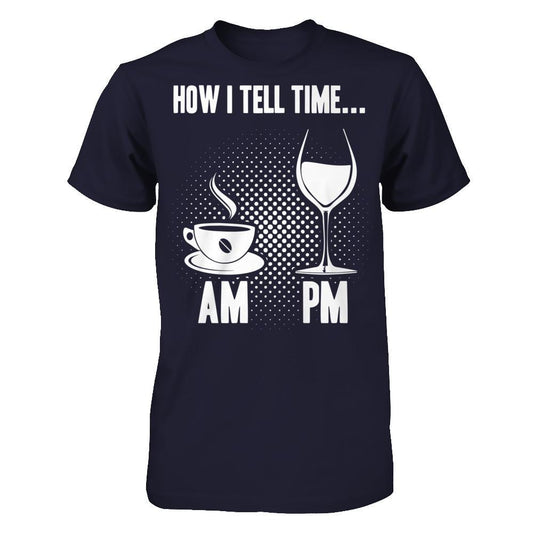 How I Tell The Time T-shirt Next Level - Unisex Fitted Tee Midnight Navy
