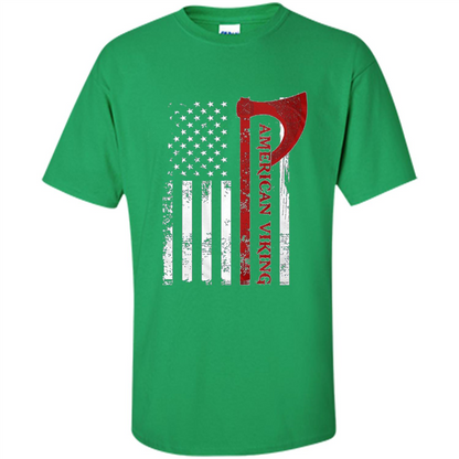 American Viking Flag Shirt Patriotic American T-shirt Irish Green