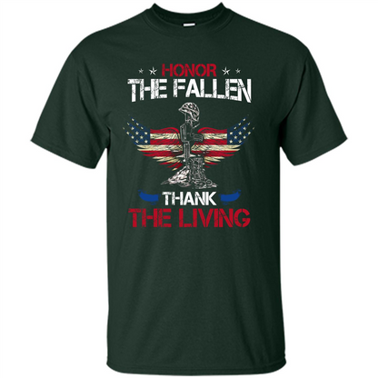 Military T-shirt Honor The Fallen Thank The Living Forest Green