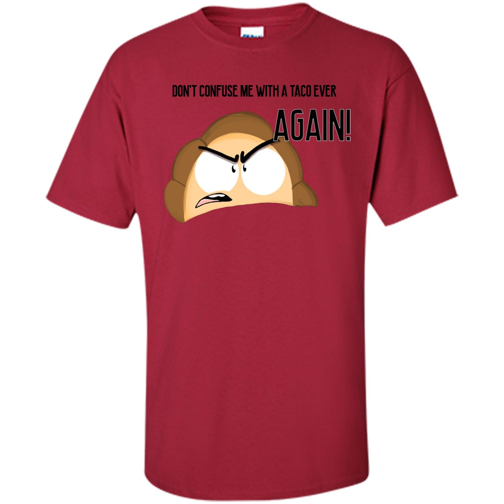 Empanada T-Shirt Dont Confuse Me With A Taco Ever Again Cardinal