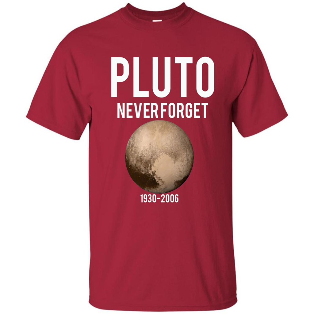 Funny Pluto Never Forget 1930-2006 T-shirt Cardinal