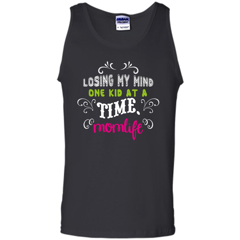 Mommy T-shirt Losing My Mind One Kid At A Time MomLife Black