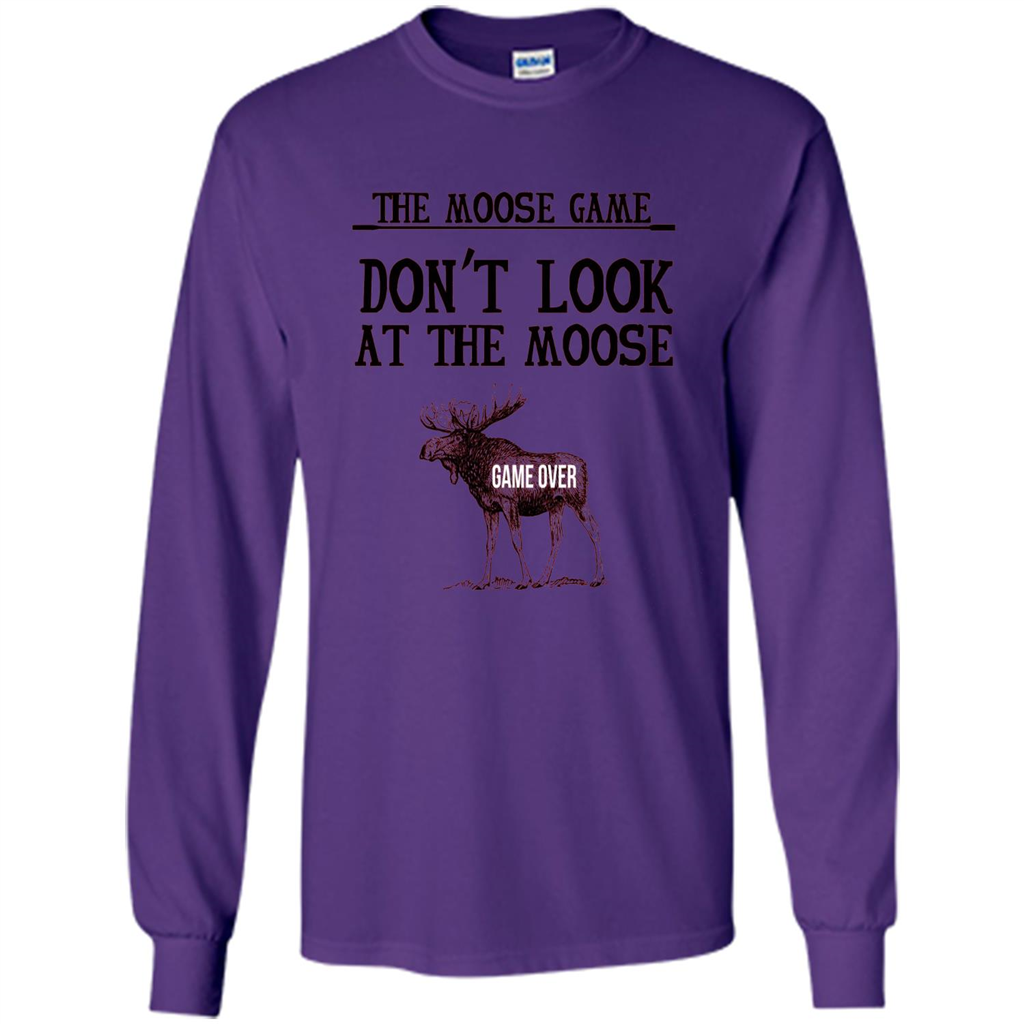 Funny The Moose Game T-shirt Don't Look At The Moose Purple