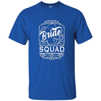 Bride Squad T-shirt Womens Bachelorette Party Bridesmaids Royal