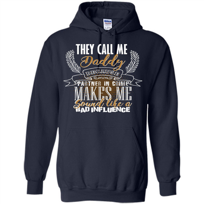 Daddy T-shirt They Call Me Daddy Because Partner In Crime Navy