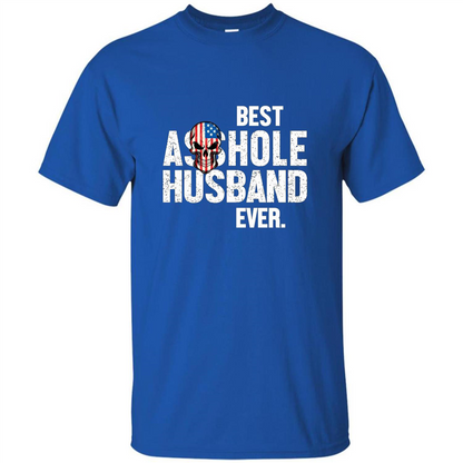 Best Asshole Husband Ever Funny T-shirt Royal