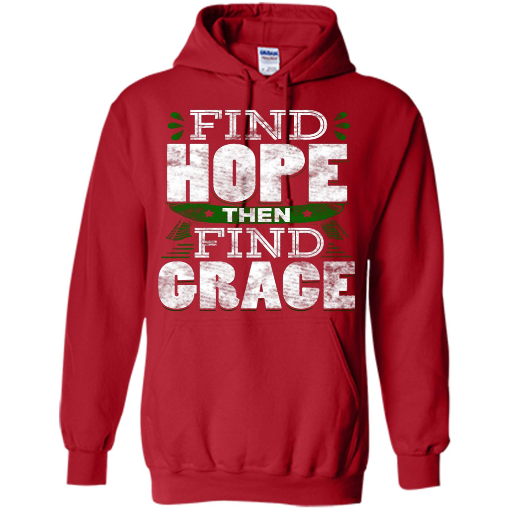 Inspirational Quote T-Shirt Find Hope Then Find Grace Red