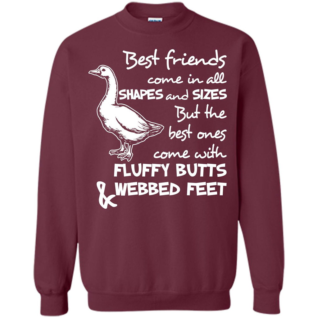 Best Friends Come In All Shapes And Sizes But The Best Ones Come With Fluffy Butts _ Webbed Feet Maroon