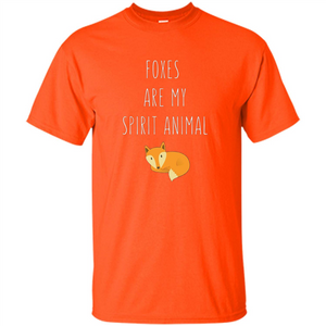 Foxes Are My Spirit Animal Fox T-Shirt