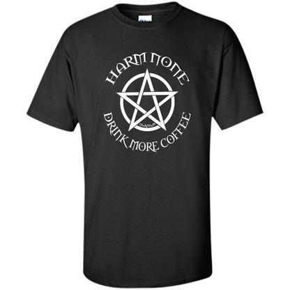 Pagan Wiccan Cheeky Witch TShirt Harm None Drink More Coffee Black