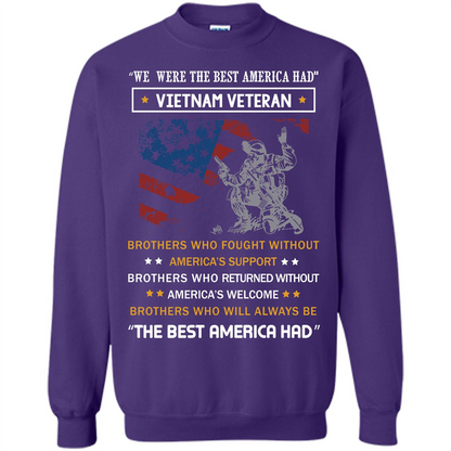 Military T-shirt We Were The Best America Had Vietnam Veteran Purple