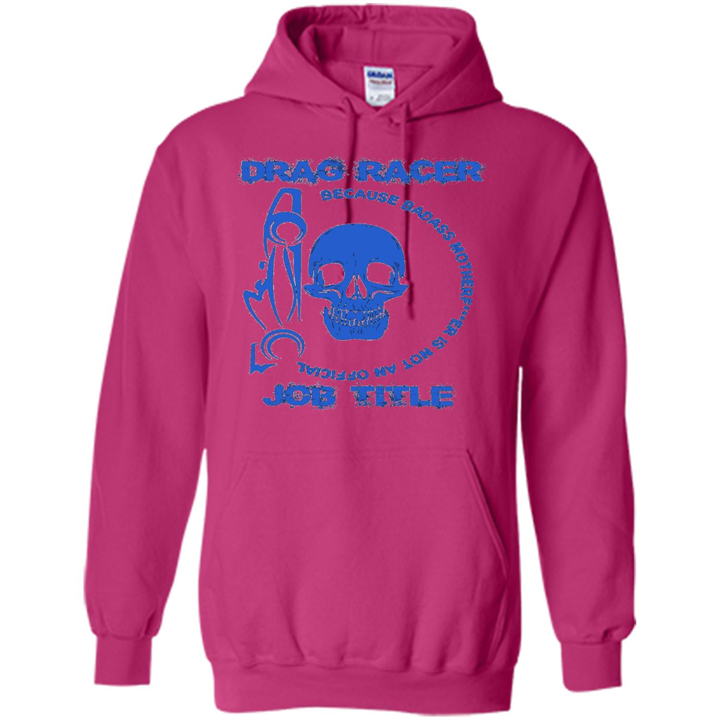 Drag Racer T-shirt Official Job Title Heliconia
