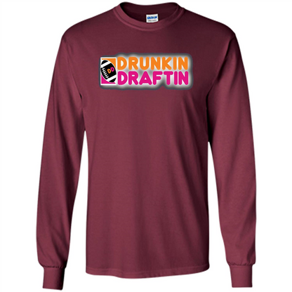 Drunkin' Draftin' T-shirt Funny Fantasy Football Draft T-shirt Maroon