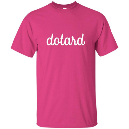 American President T-shirt Cursive Dotard T Shirt Heliconia
