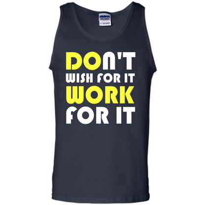 Motivation T-shirt Don't Wish For It Work For It T-shirt Navy