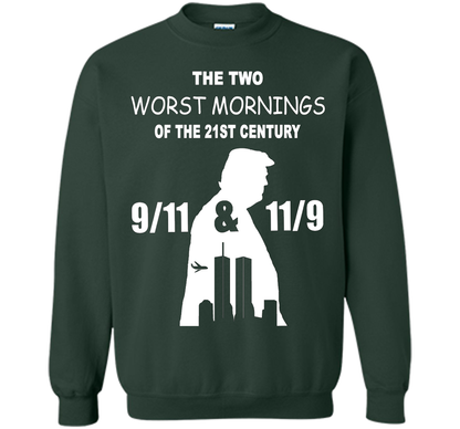 The Two Worst Mornings Of The 21st Century 9/11 And 11/9 T-shirt Forest Green