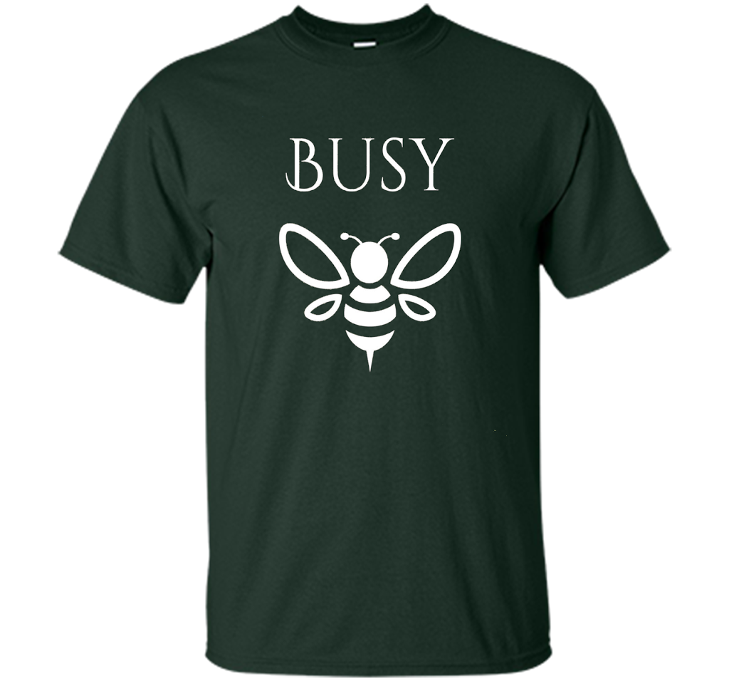 Busy Bee Bumble Bee shirt t-shirt Forest Green