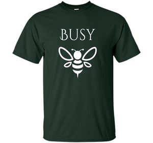 Busy Bee Bumble Bee shirt t-shirt