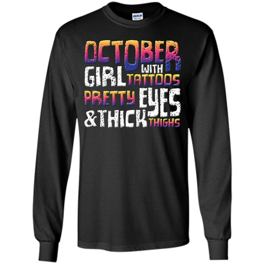 October Girl T-shirt With Tattoos Pretty EyesThick Thighs Black