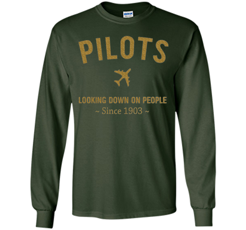 Pilots Looking Down On People Since 1903 T-shirt Forest Green