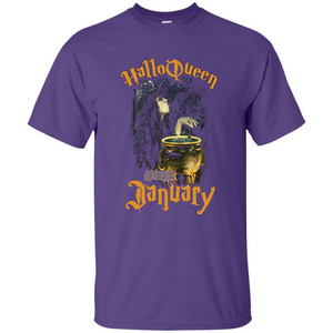 HalloQueen Are Born In January T-shirt