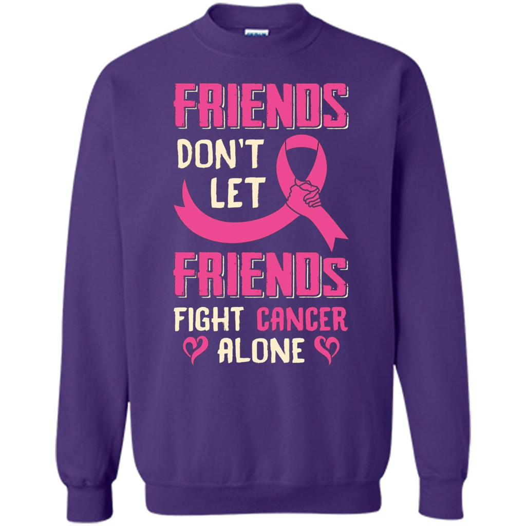 Friends Don't Let Friends Fight Cancer Alone T-shirt Breast Cancer Purple