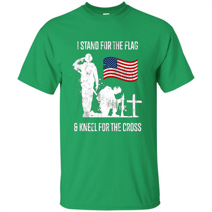 I Stand For The Flag And Kneel For The Cross T-shirt Irish Green