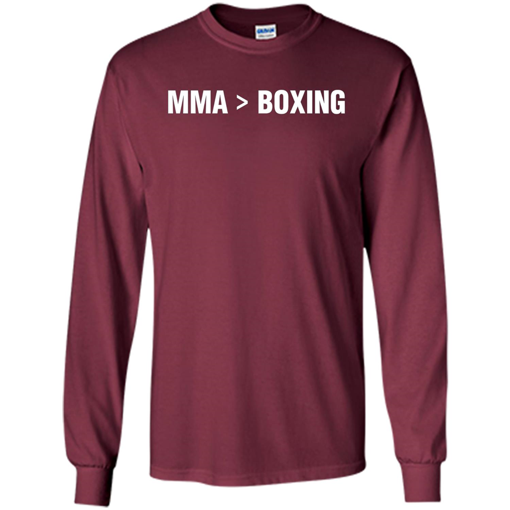 MMA Is Better Than Boxing T-shirt Maroon
