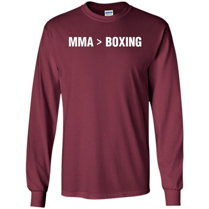 MMA Is Better Than Boxing T-shirt Maroon