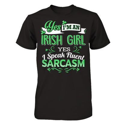 Yes, Im An Irish Girl I Speak Fluent Sarcasm Gildan - Short Sleeve Tee Black