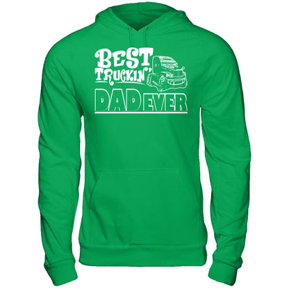 Best Truckin Dad Ever T-shirt Gildan - Pullover Hoodie Irish Green