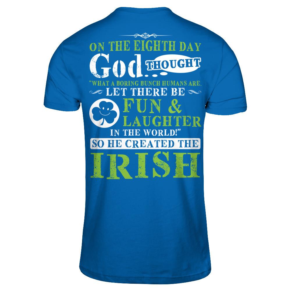 Let There Be Fun & Laughter In The World - So God Created The Irish Gildan - Short Sleeve Tee Royal
