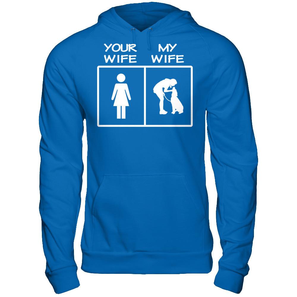 Your Wife - My Wife Loves Her Dogs T-shirt Gildan - Pullover Hoodie Royal