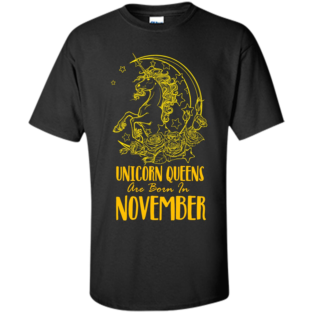 November Unicorn T-shirt Unicorn Queens Are Born In November