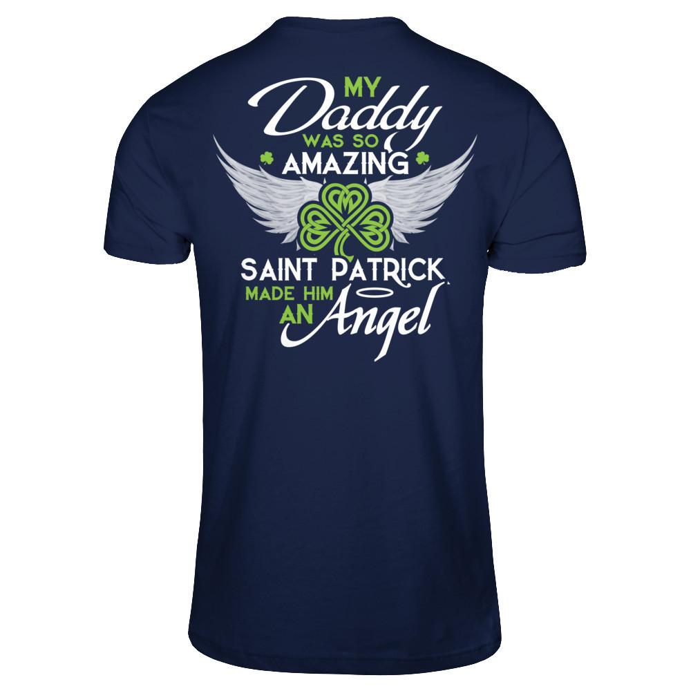 My Daddy Was So Amazing - Saint Patrick Made Him An Angel