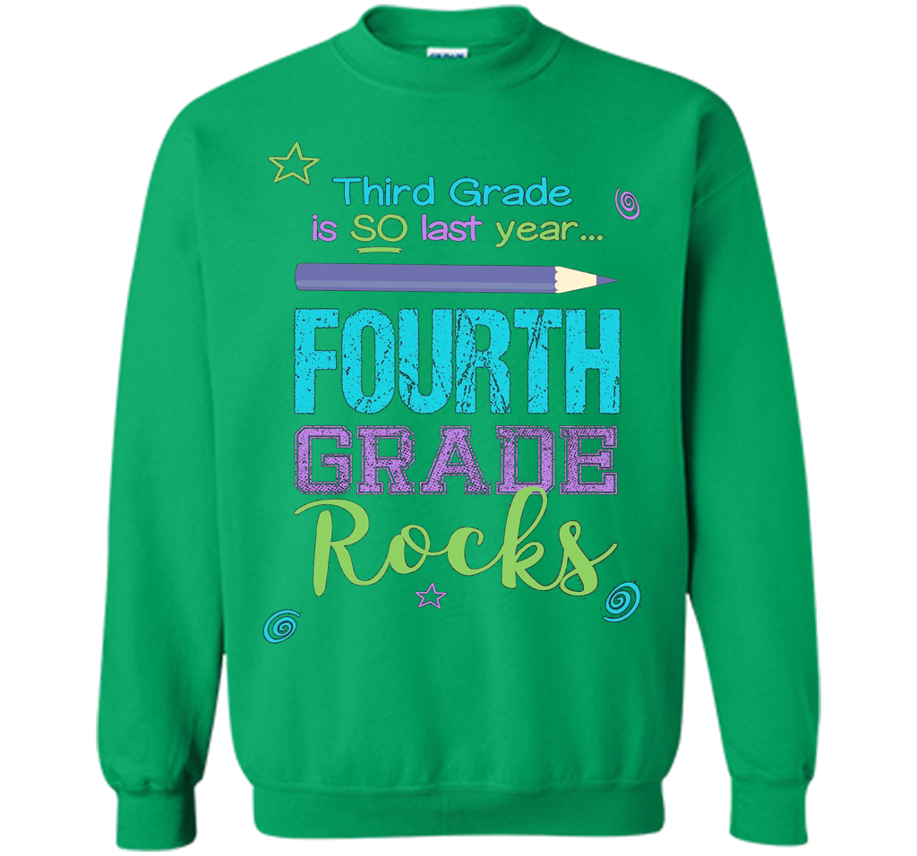 Fun Fourth Grade Rocks TShirt: 3rd Grade Is So Last Year Tee shirt Irish Green