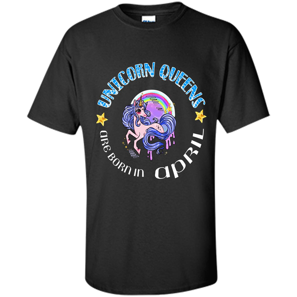 April Unicorn T-shirt Unicorn Queens Are Born April Black