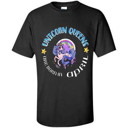 April Unicorn T-shirt Unicorn Queens Are Born April Black