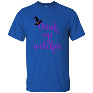 Drink Up Witches Halloween Tshirt