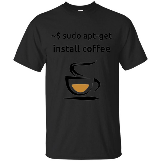 Sudo Apt-Get Install Coffee T-shirt Black