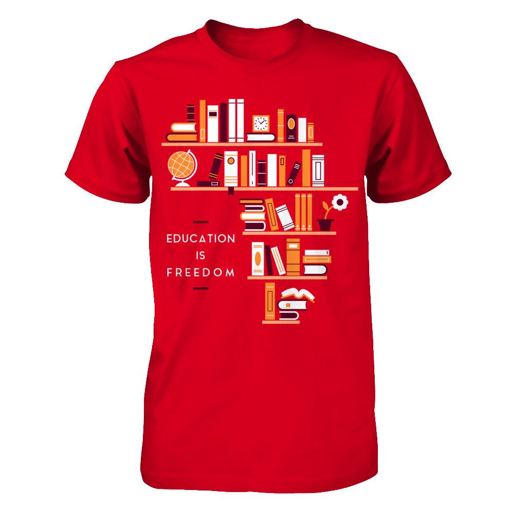 Education Is Freedom T-shirt Next Level - Unisex Fitted Tee Red