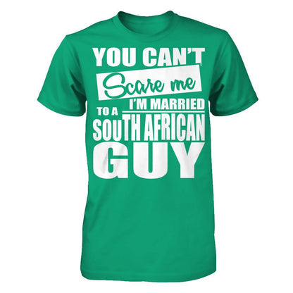 You Can't Scare Me I'm Married To A South African Guy Gildan - Short Sleeve Tee Kelly Green