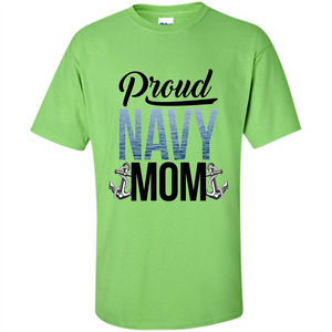 Military. Proud Navy Mom T-shirt