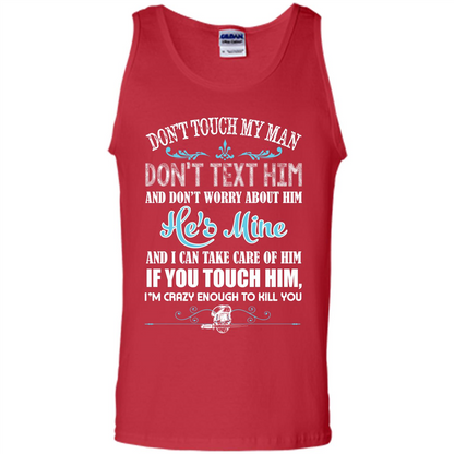Love T-shirt Don_Ñét Touch My Man I_Ñém Crazy Enough To Kill You Red