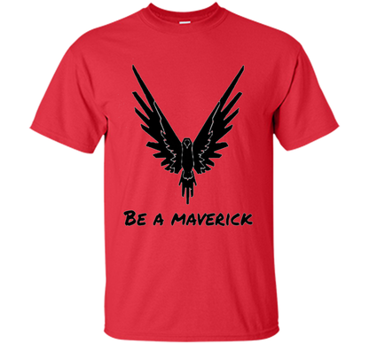 Vibrant T-Shirt Be A Maverick T-shirt Red