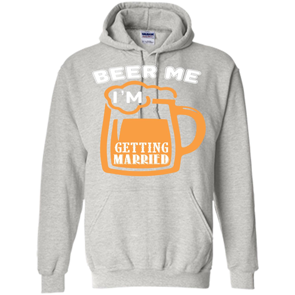 Beer T-shirt Beer Me Iäó»m Getting Married Ash