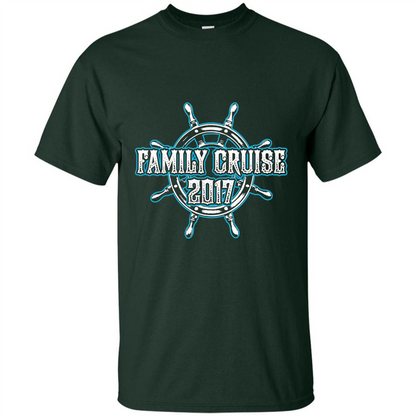 Family Cruise 2017 T-Shirt Family Vacation T-shirt Forest Green