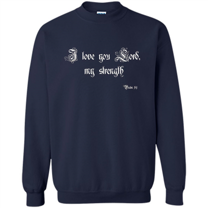 Christian T-shirt I Love You Lord, My Strength Holy Bible T-Shirt Navy