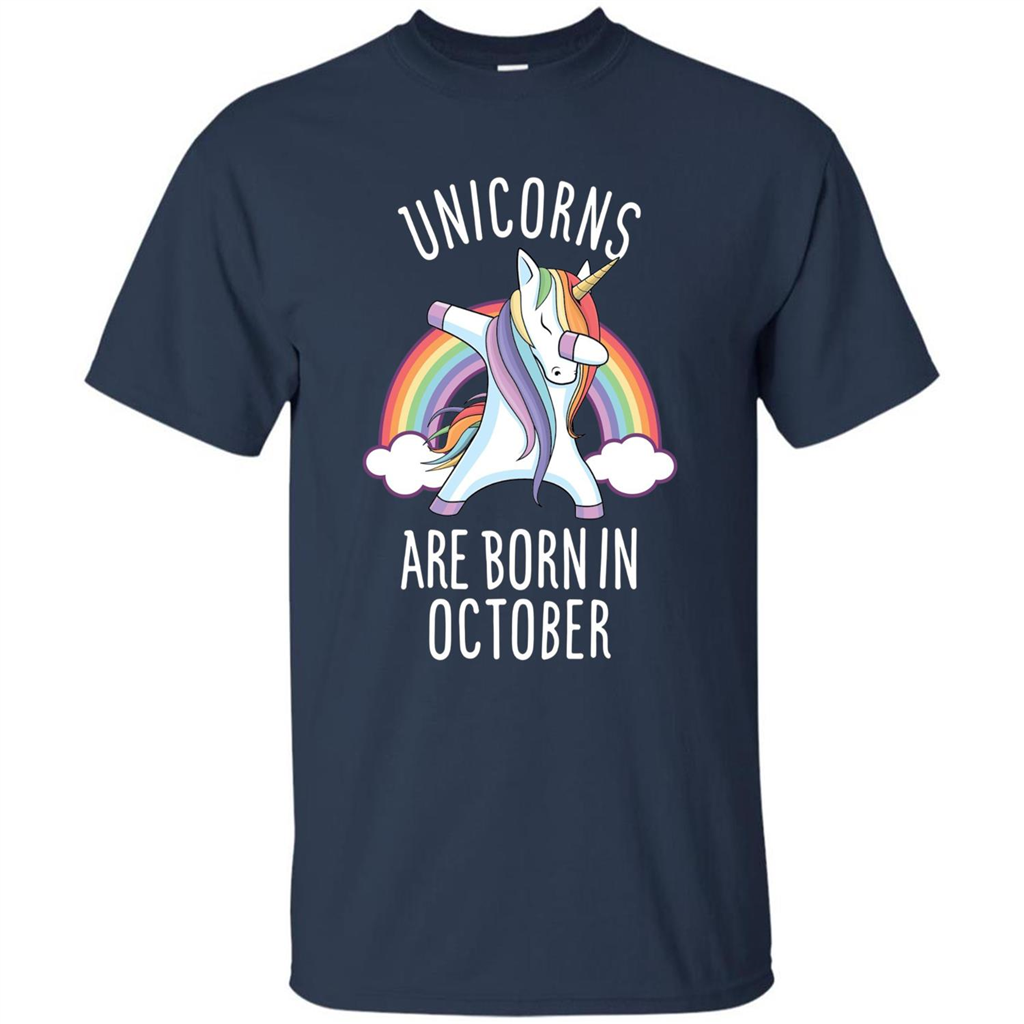 October Birthday T-shirt Unicorns Are Born In October Dabbing Navy