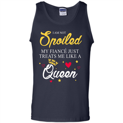 I Am Not Spoiled My Fiance Just Treats Me Liked A Queen T-shirt Navy